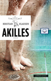 Akilles av Kristian Klausen (Innbundet)