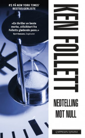 Nedtelling mot null av Ken Follett (Heftet)