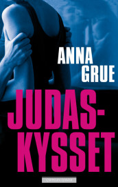Judaskysset av Anna Grue (Heftet)