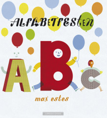 Alfabetfesten av Max Estes (Innbundet)