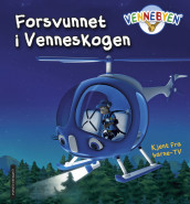 Vennebyen - Forsvunnet i Venneskogen av Carl Christian Hamre (Innbundet)