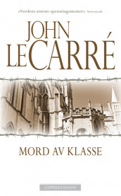 Mord av klasse av John le Carré (Heftet)