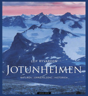Jotunheimen av Leif Ryvarden (Innbundet)