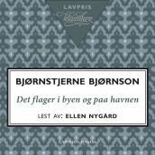 Det flager i byen og paa havnen av Bjørnstjerne Bjørnson (Nedlastbar lydbok)