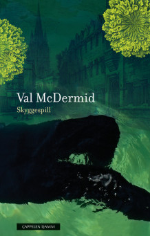 Skyggespill av Val McDermid (Innbundet)