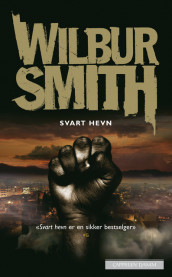Svart hevn av Wilbur Smith (Heftet)