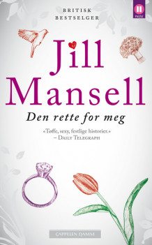 Den rette for meg av Jill Mansell (Heftet)