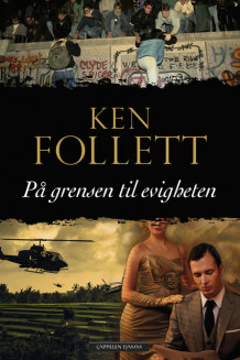 På grensen til evigheten av Ken Follett (Innbundet)