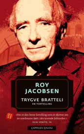 Trygve Bratteli av Roy Jacobsen (Ebok)