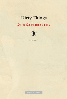 Dirty things av Stig Sæterbakken (Ebok)