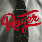 Tre lyddikt fra Roger av Jon Øystein Flink (Nedlastbar lydbok)