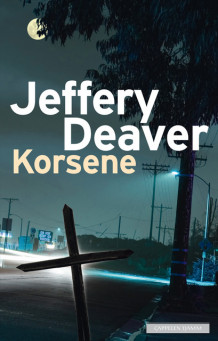 Korsene av Jeffery Deaver (Innbundet)