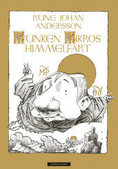 Munken Mikros himmelfart av Rune Johan Andersson (Innbundet)