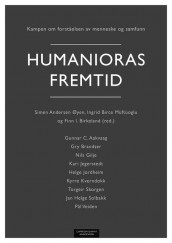 Humanioras fremtid av Simen Andersen Øyen (Heftet)