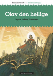 Leseuniverset 5-7 Samfunnsfag 2: Olav den hellige av Ingunn Helene Kristensen (Heftet)