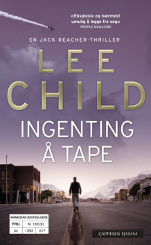 Ingenting å tape av Lee Child (Heftet)