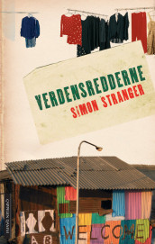 Verdensredderne av Simon Stranger (Innbundet)