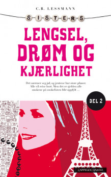 Lengsel, drøm og kjærlighet av C.B. Lessmann (Heftet)