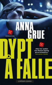 Dypt å falle av Anna Grue (Heftet)