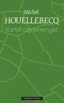 Kartet og terrenget av Michel Houellebecq (Ebok)