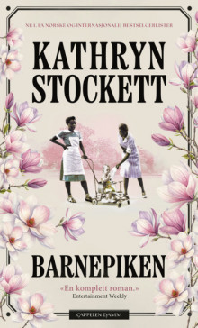 Barnepiken av Kathryn Stockett (Ebok)