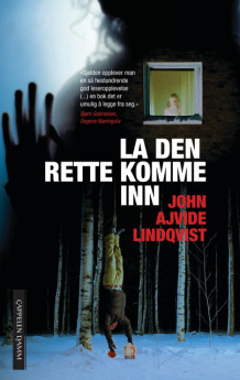 La den rette komme inn av John Ajvide Lindqvist (Ebok)