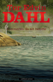 Sommeren da alt hendte av Tor Edvin Dahl (Ebok)