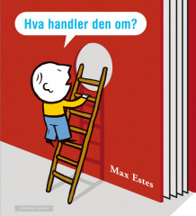 Hva handler den om? av Max Estes (Innbundet)