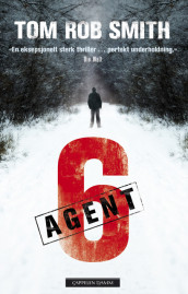 Agent 6 av Tom Rob Smith (Innbundet)