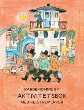 Kardemomme by - Aktivitetsbok av Thorbjørn Egner (Heftet)