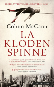 La kloden spinne av Colum McCann (Heftet)