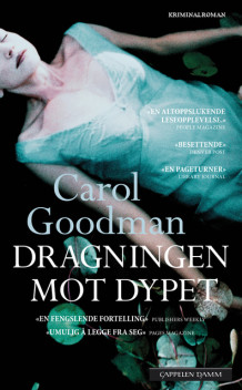 Dragningen mot dypet av Carol Goodman (Heftet)