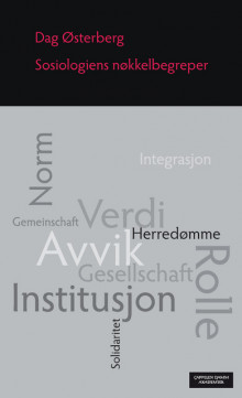 Sosiologiens nøkkelbegreper av Dag Østerberg (Heftet)