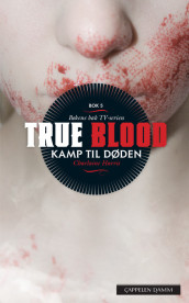 Sookie Stackhouse: Kamp til døden av Charlaine Harris (Ebok)