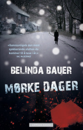Mørke dager av Belinda Bauer (Ebok)