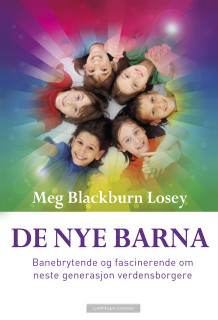De nye barna av Meg Blackburn Losey (Innbundet)
