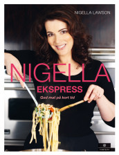 Nigella ekspress av Nigella Lawson (Innbundet)