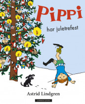 Pippi har juletrefest av Astrid Lindgren (Innbundet)