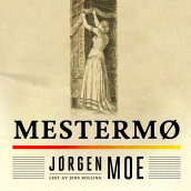 Mestermø av Jørgen Moe (Nedlastbar lydbok)