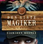 Den siste magiker 3: Nimrod av Sigbjørn Mostue (Nedlastbar lydbok)