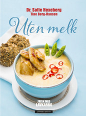 Uten melk av Sofie Hexeberg (Innbundet)