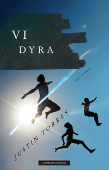 Vi dyra av Justin Torres (Ebok)