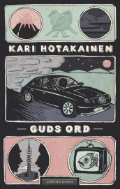 Guds ord av Kari Hotakainen (Innbundet)