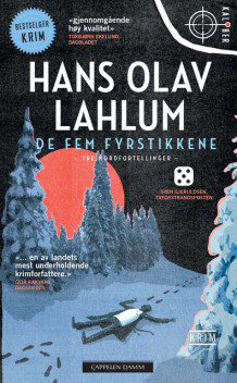 De fem fyrstikkene av Hans Olav Lahlum (Heftet)