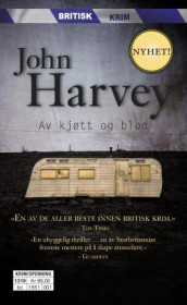 Av kjøtt og blod av John Harvey (Ebok)