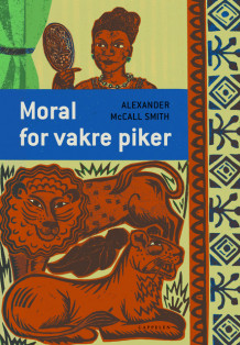 Moral for vakre piker av Alexander McCall Smith (Ebok)