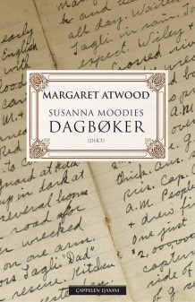 Susanna Moodies dagbøker av Margaret Atwood (Heftet)