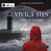 I natt er du død av Viveca Sten (Lydbok MP3-CD)