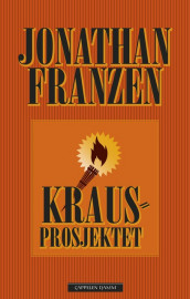 Kraus-prosjektet av Jonathan Franzen (Innbundet)