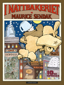 I nattbakeriet av Maurice Sendak (Innbundet)